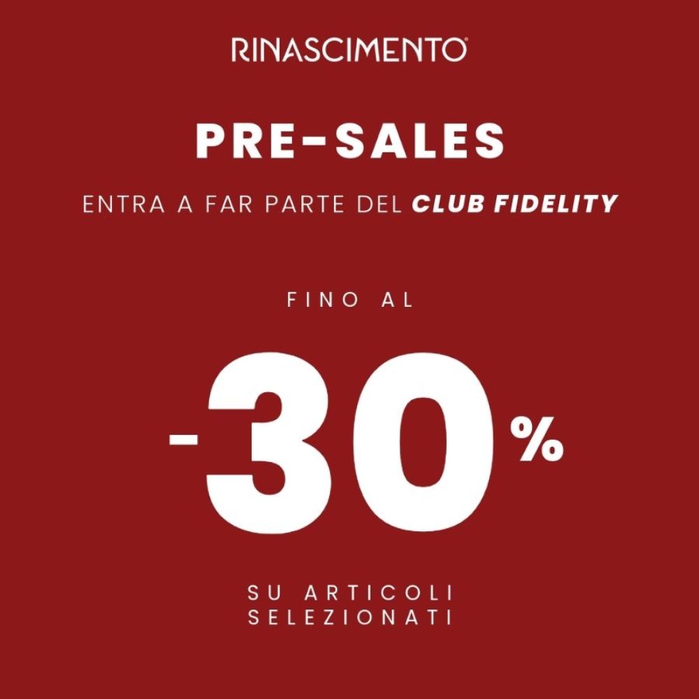 Rinscimento Pre saldi maximo