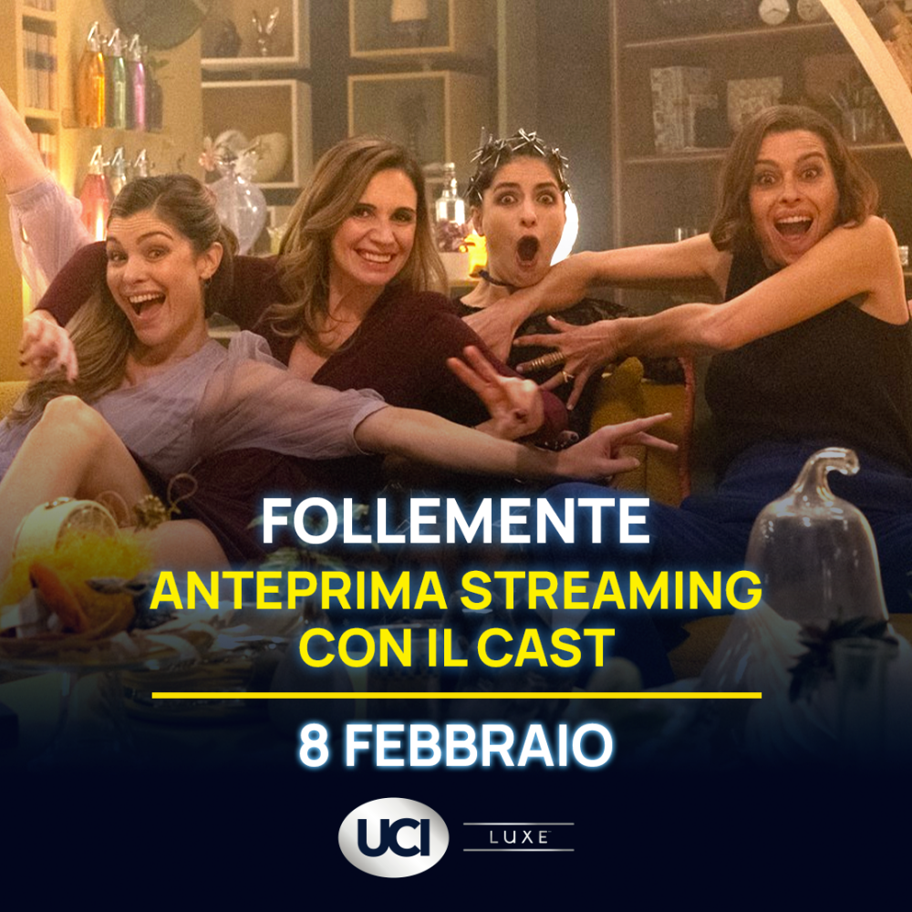 UCI_FolleMente_AnteprimaStreaming_POST_FB_LUXE